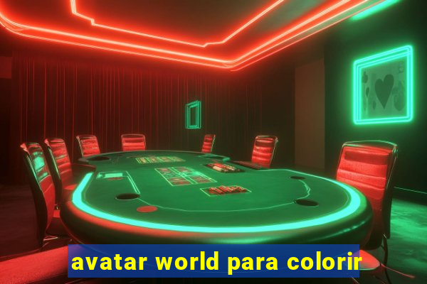 avatar world para colorir